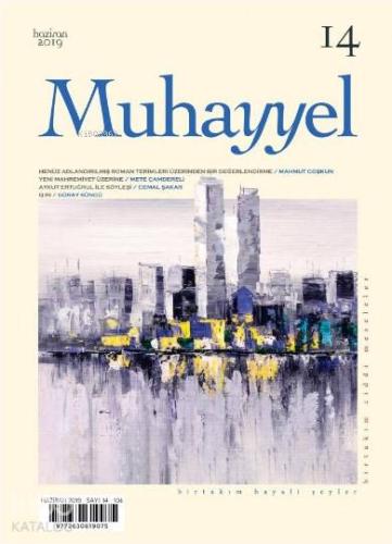 Muhayyel Dergisi Sayı 14 - Haziran 2019