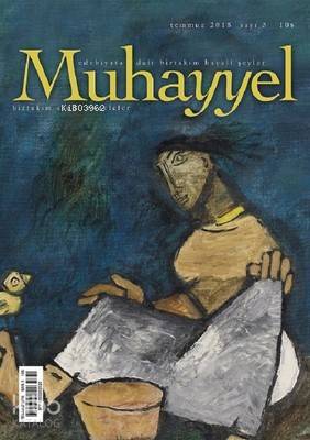 Muhayyel Dergisi Sayı 3 - Temmuz 2018