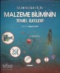 Mühendisler İçin Malzeme Biliminin Temel İlkeleri