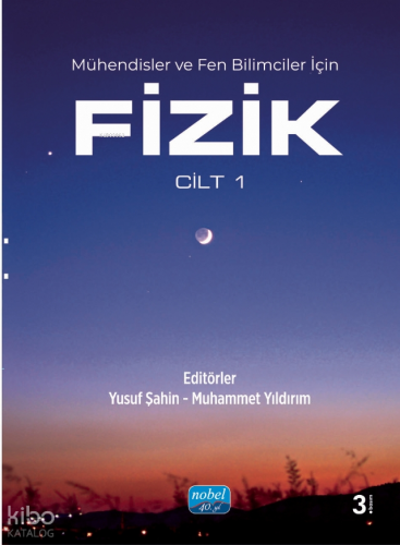 Mühendisler ve Fen Bilimciler için Fizik - (Cilt 1)