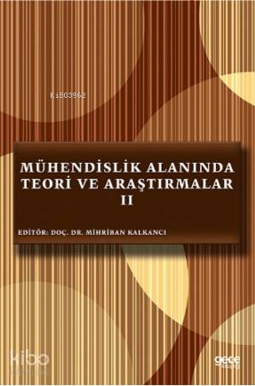 Mühendislik Alanında Teori ve Araştırmalar 2