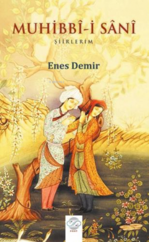 Muhibbî-İ Sânî – Şiirlerim