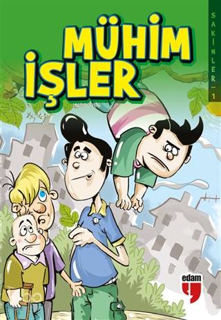 Mühim İşler - Sakinler 1 | Elif Akardaş | Edam (Eğitim Danışmanlığı ve