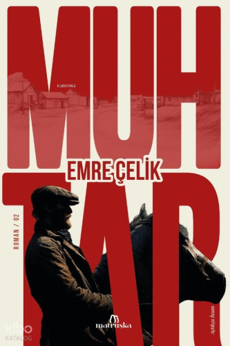 Muhtar | Emre Çelik | Matruşka Yayınları