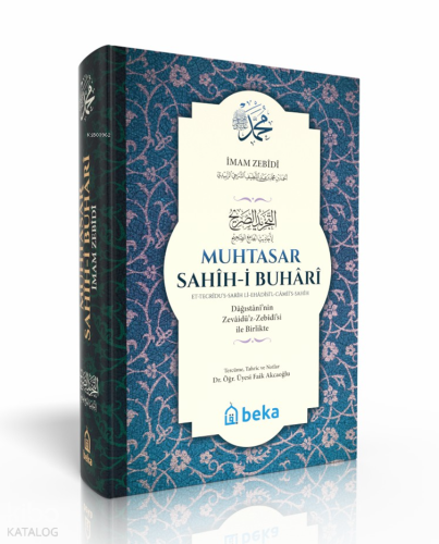 Muhtasar Sahih-i Buhari | İmam Zebidi | Beka Yayınları