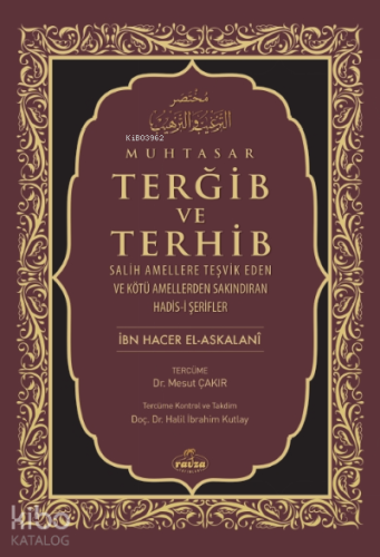 Muhtasar Terğib Ve Terhib (Ciltli) | İbn-i Hacer El-Askalani | Ravza Y