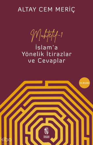 Muhtelif - 1;İslam'a Yönelik İtiraz ve Cevaplar | Altay Cem Meriç | İn