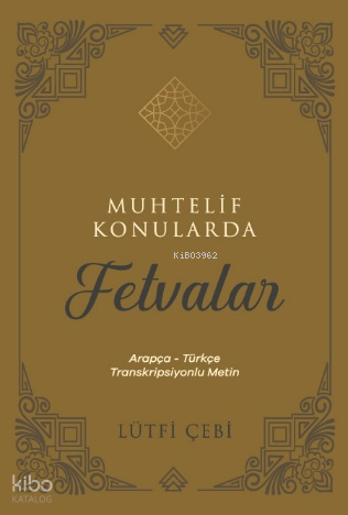 Muhtelif Konularda Fetvalar | Lütfi Çebi | Renpa Kitap