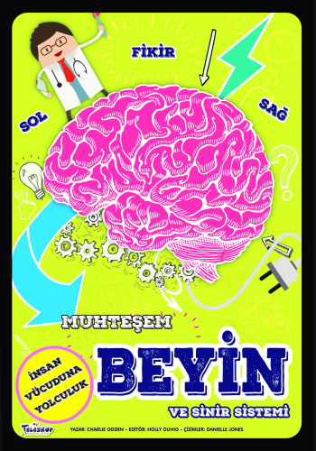 Muhteşem Beyin Ve Sinir Sistemi | Charlie Ogden | Teleskop Yayınları