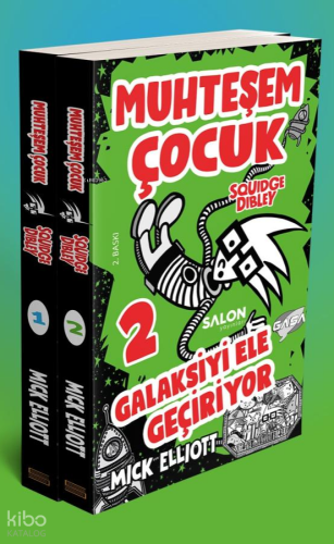 Muhteşem Çocuk Squidge Dibley (2 Kitap);Okulu Ele Geçiriyor - Galaksiyi Ele Geçiriyor