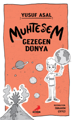 Muhteşem Gezegen Dünya | Yusuf Asal | Erdem Çocuk