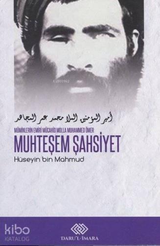 Muhteşem Şahsiyet; Müminlerin Emiri Mücahid Molla Muhammed Ömer