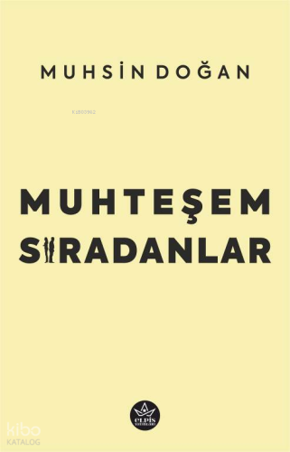 Muhteşem Sıradanlar