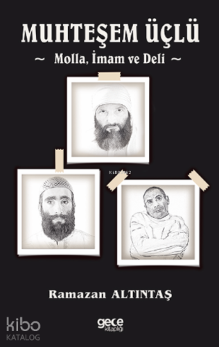 Muhteşem Üçlü - Molla, İmam Ve Deli