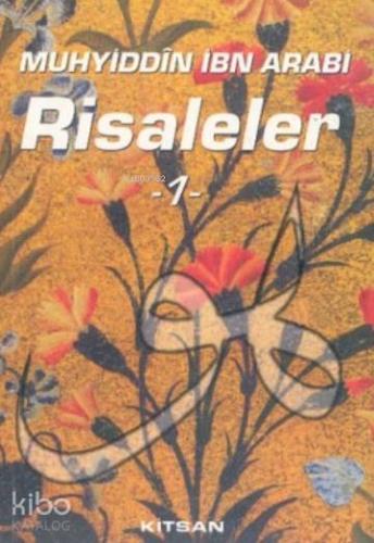 Muhyiddin İbn Arabi Risaleler 1