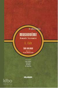 Mukaddime 1; Osmanlı Tercümesi (1. Cilt)