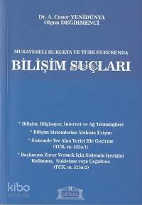 Mukayeseli Hukukta ve Türk Hukukunda Bilişim Suçları