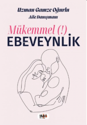 Mükemmel Ebeveynlik