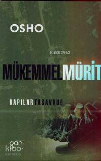 Mükemmel Mürit; Kapılar Tasavvuf