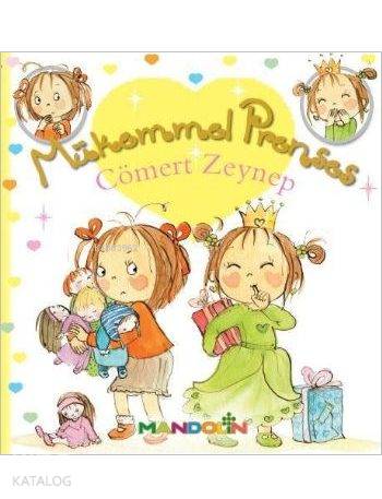 Mükemmel Prenses - Cömert Zeynep