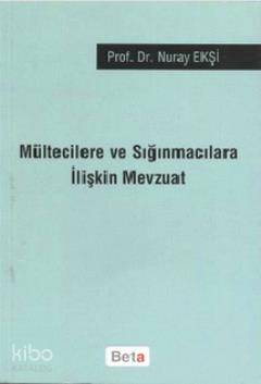 Mültecilere ve Sığınmacılara İlişkin Mevzuat