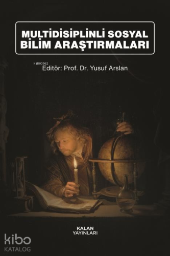 Multidisiplinli Sosyal Bilim Araştırmaları