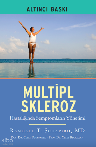 Multipl Skleroz Hastalığında Semptomların Yönetimi