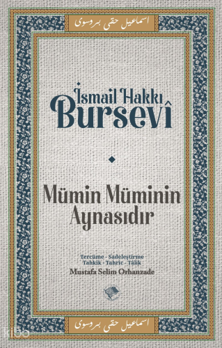 Mümin Müminin Aynasıdır | İsmail Hakkı Bursevi | Şamil Yayınevi
