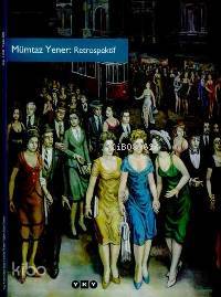Mümtaz Yener Retrospektif