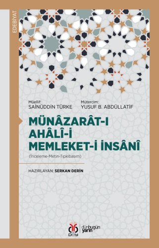 Münâzarât-ı Ahâlî-yi Memleket-i İnsânî;(İnceleme-Metin-Tıpkıbasım) | S
