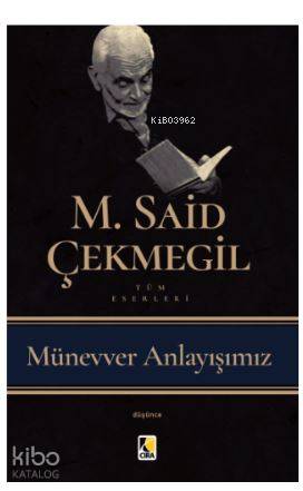 Münevver Anlayışımız