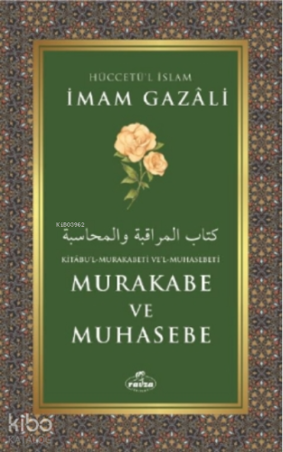 Murakabe ve Muhasebe | İmam-ı Gazali | Ravza Yayınları
