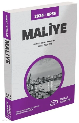 Murat 2024 KPSS A Grubu Maliye Konu Anlatımlı Murat Yayınları | Kolekt
