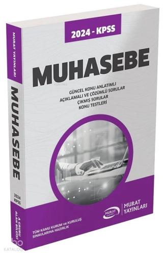 Murat 2024 KPSS A Grubu Muhasebe Konu Anlatımlı Murat Yayınları | Kole