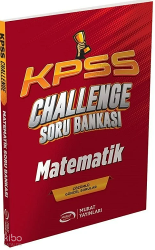 Murat Yayınları KPSS Matematik Challenge Soru Bankası Çözümlü