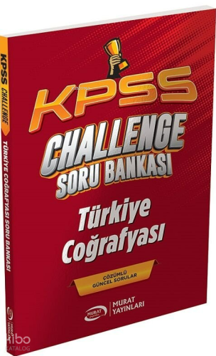 Murat Yayınları KPSS Türkiye Coğrafyası Challenge  Soru Bankası Çözümlü