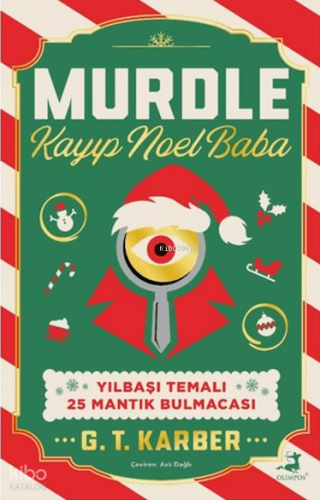 Murdle - Kayıp Noel Baba | G. T. Karber | Olimpos Yayınları