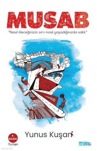 Musab | Yunus Kuşan | Mat Kitap Yayınları