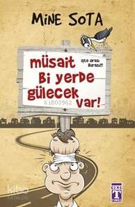 Müsait Bi Yerde Gülecek Var!