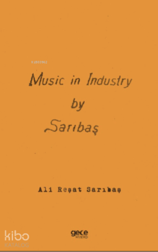 Music in Industry ;Sanayide Müzik