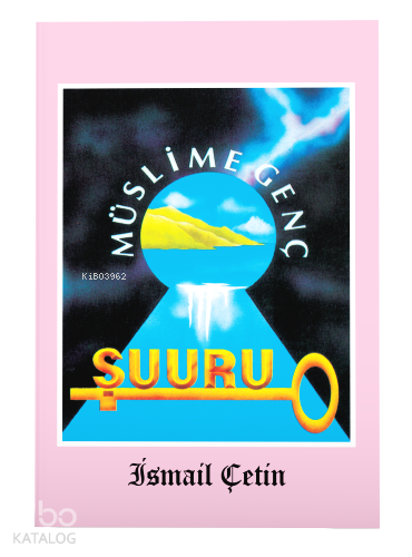 Müslime Genç Şuuru | İsmail Çetin | Dilara Yayınları