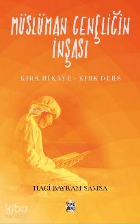 Müslüman Gençliğin İnşası