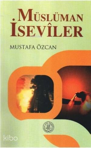 Müslüman İseviler | Mustafa Özcan | Yeni Asya Neşriyat