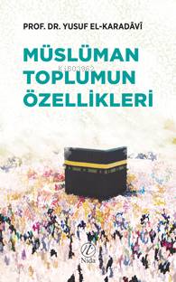 Müslüman Toplumun Özellikleri | Yusuf El-Karadavi | Nida Yayıncılık