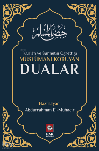 Müslümanı Koruyan Dualar