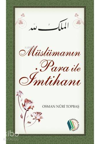Müslümanın Para ile İmtihanı | Osman Nuri Topbaş | Erkam Yayınları - (