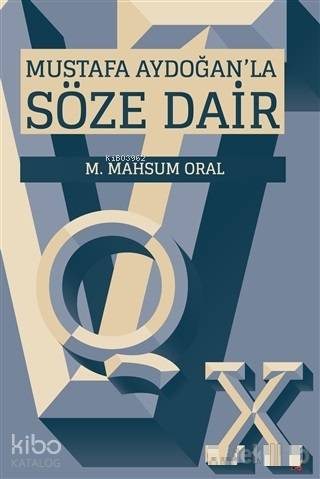 Mustafa Aydoğan'la Söze Dair