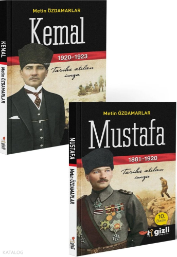 Mustafa Kemal ;Tarihe Atılan İmza | Kolektif | Gizli Yayınları (Hazırl