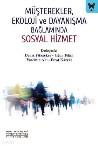 Müşterekler, Ekoloji ve Dayanışma Bağlamında Sosyal Hizmet | Kolektif 