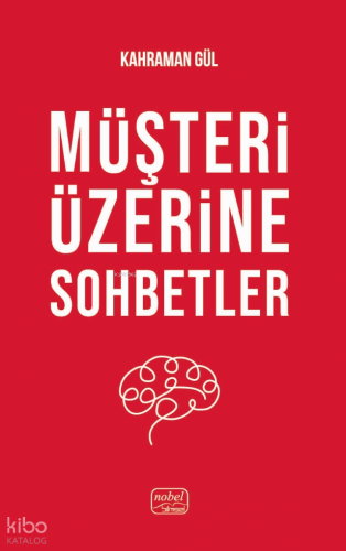 Müşteri Üzerine Sohbetler